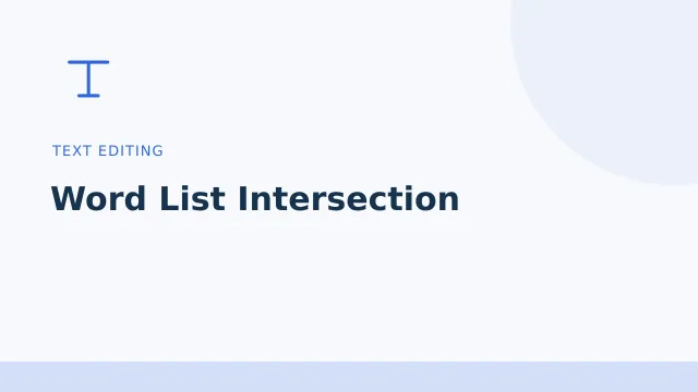 Word List Intersection — Text editing tool illustration