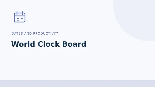 World Clock Board — Dates and productivity tool illustration
